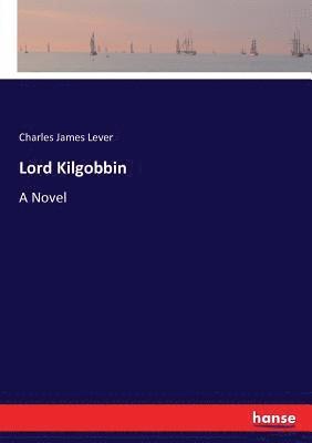 Lord Kilgobbin 1