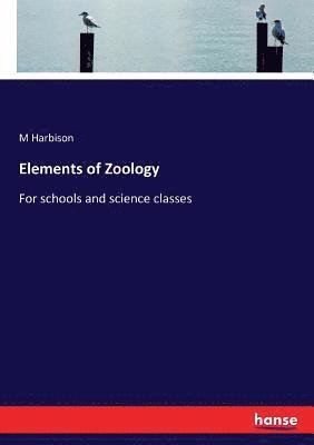 bokomslag Elements of Zoology