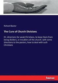 bokomslag Cure of Church Divisions