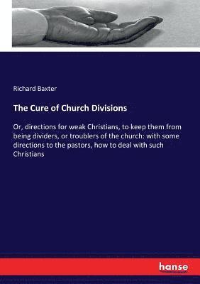 bokomslag Cure of Church Divisions