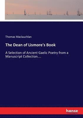 bokomslag The Dean of Lismore's Book