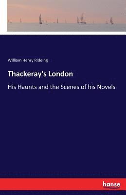 bokomslag Thackeray's London