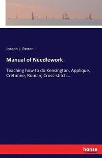 bokomslag Manual of Needlework