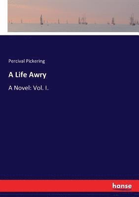 Life Awry 1