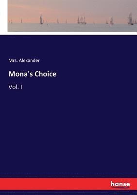 Alexander, Mrs. Alexander - Mona's Choice, Häftad