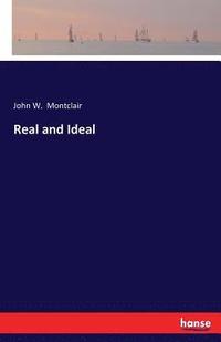 bokomslag Real and Ideal