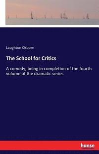 bokomslag The School for Critics