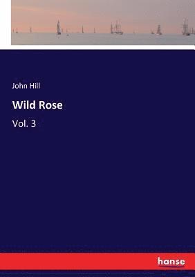 Wild Rose 1