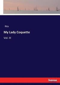 bokomslag My Lady Coquette