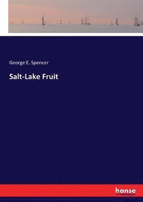 bokomslag Salt-Lake Fruit