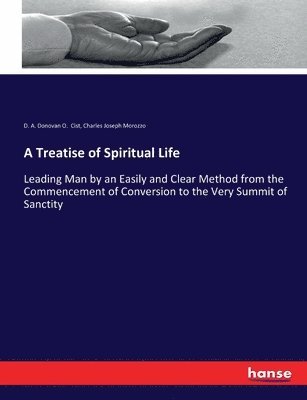 A Treatise of Spiritual Life 1