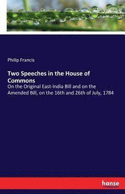 Philip Francis - Two Speeches in the House of Commons, Häftad