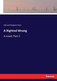 bokomslag Righted Wrong