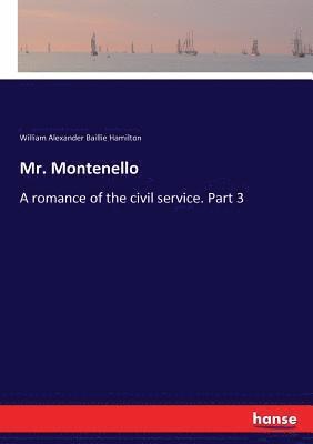 William Alexander Baillie Hamilton - Mr. Montenello, Häftad