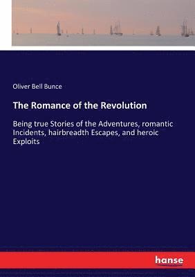 bokomslag Romance of the Revolution