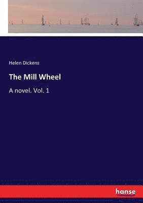 The Mill Wheel 1