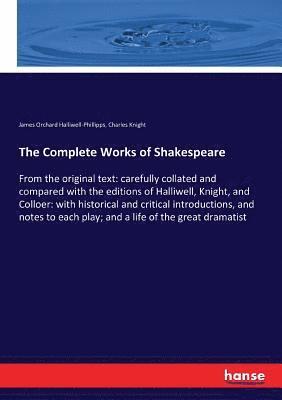 Charles Knight, James Orchard Halliwell-Phillipps - Complete Works of Shakespeare, Häftad