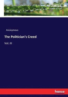 The Politician's Creed 1