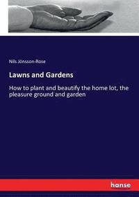 bokomslag Lawns and Gardens