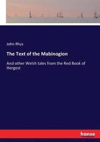 bokomslag The Text of the Mabinogion