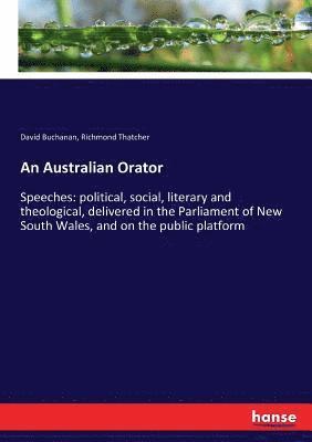 An Australian Orator 1