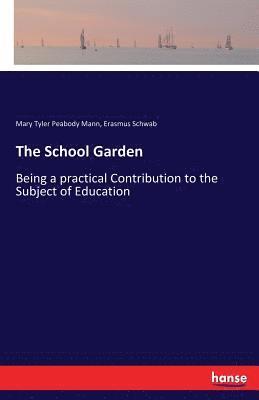 The School Garden 1