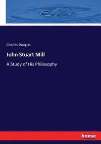 bokomslag John Stuart Mill