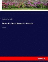 Peter the Great, Emperor of Russia 1