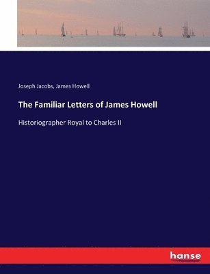 Familiar Letters of James Howell