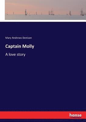 bokomslag Captain Molly