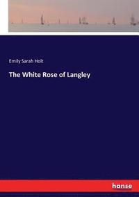 bokomslag White Rose of Langley