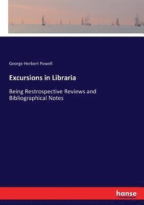 Excursions in Libraria 1