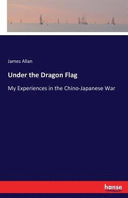 James Allan - Under the Dragon Flag, Häftad
