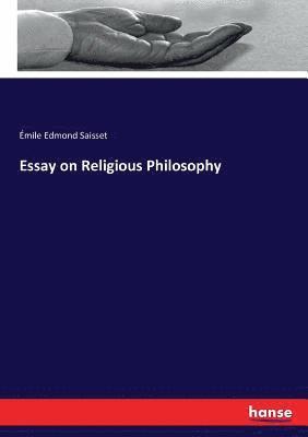 bokomslag Essay on Religious Philosophy