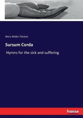 Mary Tileston - Sursum Corda, Häftad