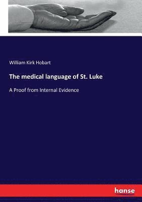 bokomslag medical language of St. Luke
