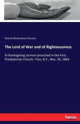 The Lord of War and of Righteousness 1