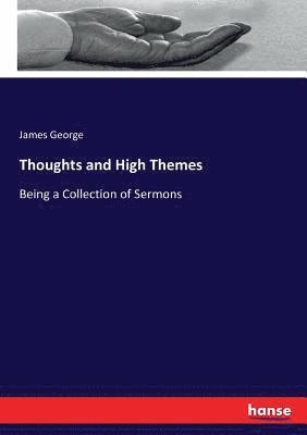 James George - Thoughts and High Themes, Häftad