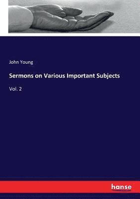 Sermons on Various Important Subjects 1