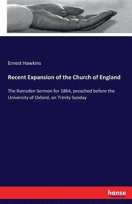 Ernest Hawkins - Recent Expansion of the Church of England, Häftad