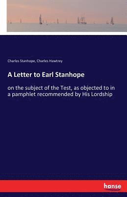 Charles Stanhope, Charles Hawtrey - Letter to Earl Stanhope, Häftad