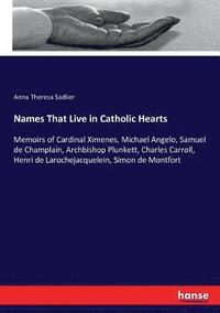bokomslag Names That Live in Catholic Hearts