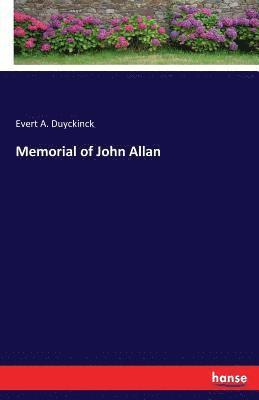 Evert a Duyckinck, Evert Augustus Duyckinck - Memorial of John Allan, Häftad