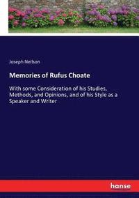 bokomslag Memories of Rufus Choate