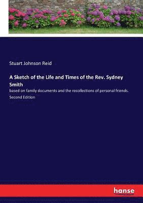 bokomslag Sketch of the Life and Times of the Rev. Sydney Smith