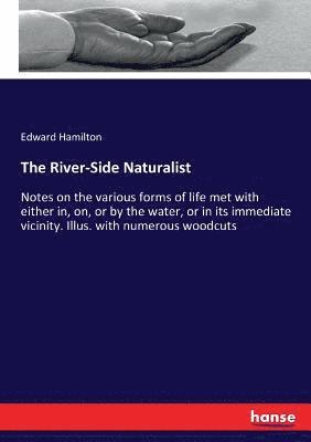 Edward Hamilton - River-Side Naturalist, Häftad