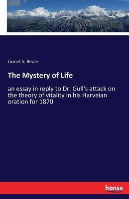 The Mystery of Life 1