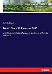 bokomslag French Forest Ordinance of 1669