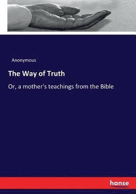 The Way of Truth 1