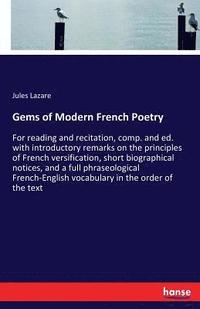 bokomslag Gems of Modern French Poetry